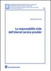 La responsabilità civile dell'Internet service provider