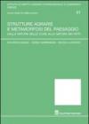 Strutture agrarie e metamorfosi del paesaggio. Dalla natura delle cose alla natura dei fatti