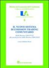 Il nuovo sistema di emission trading comunitario. Dalla direttiva 2003/87/CE alle novità previste dalla direttiva 2009/29/CE