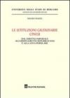 Le istituzioni giudiziarie cinesi. Dal diritto imperiale all'ordinamento repubblicano e alla Cina popolare