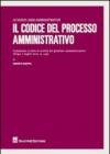 Il codice del processo amministrativo