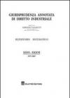 Giurisprudenza annotata di diritto industriale (1997-2007)