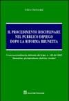 Il procedimento disciplinare nel pubblico impiego dopo la riforma Brunetta