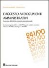 L'accesso ai documenti amministrativi. Esercizio del diritto e tutela giurisdizionale