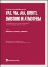 VAS, VIA, AIA, rifiuti, emissioni in atmosfera. Le modifiche apportate al codice dell'ambiente dai decreti legislativi 128/2010 e 105/2010