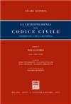 La giurisprudenza sul codice civile. Coordinata con la giurisprudenza. Libro V: Del lavoro. Artt. 2462-2554