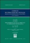 Codice di procedura penale. Rassegna di giurisprudenza e di dottrina. 7.Giudizio. Procedimento davanti al tribunale in composizione monocratica. Libri VI-VIII (artt. 465-567)