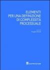 Elementi per una definizione di complessità processuale