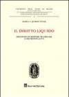 Il diritto liquido. Decisioni giuridiche tra regole e discrezionalità