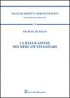 La regolazione dei mercati finanziari