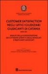 Customer satisfaction negli uffici giudiziari giudicanti di Catania. Analisi della soddisfazione dei cittadini utenti e degli avvocati e praticanti avvocati