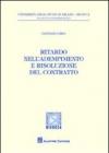 Ritardo nell'adempimento e risoluzione del contratto