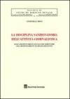 La disciplina sanzionatoria dell'attività giornalistica. Dalla responsabilità penale del direttore alla responsabilità da reato dell'ente