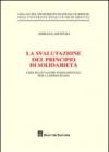La svalutazione del principio di solidarietà. Crisi di un valore fondamentale per la democrazia