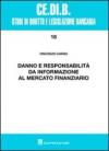 Danno e responsabilità da informazione al mercato finanziario