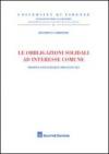 Le obbligazioni solidali ad interesse comune. Profili sostanziali e processuali