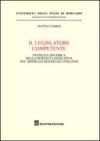 Il legislatore competente. Statica e dinamica della potestà legislativa nel modello regionale italiano