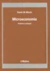 Microeconomia. Problemi e soluzioni