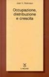 Occupazione, distribuzione e crescita