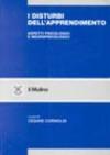 I disturbi dell'apprendimento. Aspetti psicologici e neuropsicologici