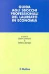 Guida agli sbocchi professionali del laureato in economia