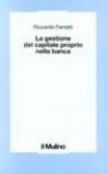 La gestione del capitale proprio nella banca