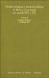 Ordini religiosi e società politica in Italia e Germania nei secoli XIV e XV
