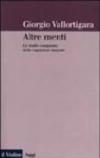 Altre menti. Lo studio comparato della cognizione animale