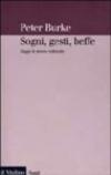 Sogni, gesti, beffe. Saggi di storia culturale