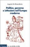 Politica, governo e istituzioni nell'Europa moderna