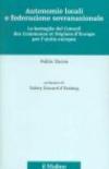 Autonomie locali e federazione sovranazionale. La battaglia del Conseil des communes et régions d'Europe per l'unità europea