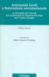 Autonomie locali e federazione sovranazionale. La battaglia del Conseil des communes et régions d'Europe per l'unità europea