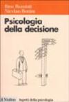 Psicologia della decisione