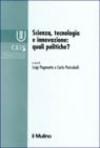 Scienza, tecnologia, innovazione: quali politiche?