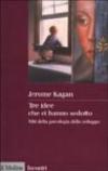 Tre idee che ci hanno sedotto. Miti della psicologia dello sviluppo