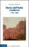 Storia dell'Italia moderna. 1550-1800