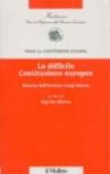 La difficile costituzione europea