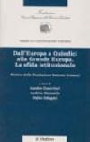 Dall'Europa a Quindici alla grande Europa. La sfida istituzionale