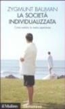 La società individualizzata. Come cambia la nostra esperienza