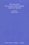 Per una storia dei santuari cristiani d'Italia: approcci regionali