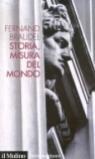 Storia, misura del mondo