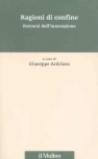 Ragioni di confine. Percorsi dell'innovazione