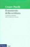Il momento della scrittura. Contributo al dibattito sulla Costituzione europea