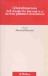 Liberalizzazione del trasporto terrestre e servizi pubblici economici