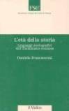 L'età della storia. Linguaggi storiografici dell'illuminismo scozzese