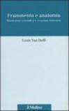 Frammento e anatomia. Rivoluzione scientifica e creazione letteraria