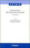 L'attuazione del federalismo fiscale. Una proposta