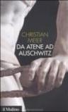 Da Atene ad Auschwitz