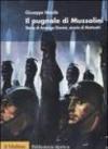 Il pugnale di Mussolini. Storia di Amerigo Dùmini, sicario di Matteotti