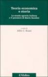 Teoria economica e storia. La scuola agraria italiana e il pensiero di Mario Bandini